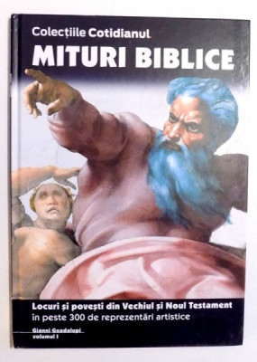 COLECTIILE COTIDIANUL, MITURI BIBLICE, VOL. I de GIANNI GUADALUPI , 2003 foto