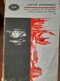 Ultima noapte de dragoste intaia noapte de razboi vol.1-2 Camil Petrescu 1966