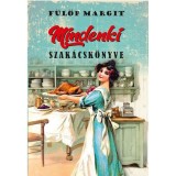 Mindenki szak&aacute;csk&ouml;nyve - F&uuml;l&ouml;p Margit