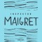 Inspector Maigret Omnibus: Volume 1: Pietr the Latvian; The Hanged Man of Saint-Pholien; The Carter of &#039;la Providence&#039;; The Grand Banks Cafe
