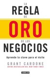 La Regla de Oro de los Negocios: Aprende la Clave del Exito = The 10x Rule
