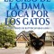El Caso de la Dama Loca por los Gatos
