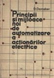 Principii si mijloace noi de automatizare a actionarilor electrice