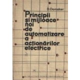 Principii si mijloace noi de automatizare a actionarilor electrice
