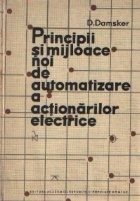 Principii si mijloace noi de automatizare a actionarilor electrice foto