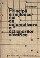 Principii si mijloace noi de automatizare a actionarilor electrice foto