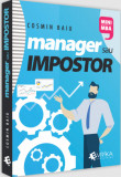 Manager sau impostor | Cosmin Baiu, Evrika Publishing