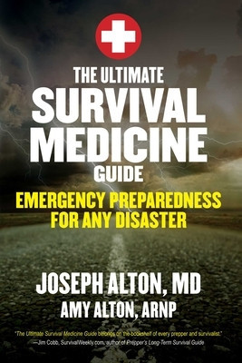 The Survival Medicine Guide to Emergencies