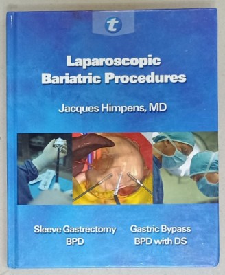 LAPAROSCOPIC BARIATRIC PROCEDURES by JACQUES HIMPENS , MD , 2005 foto