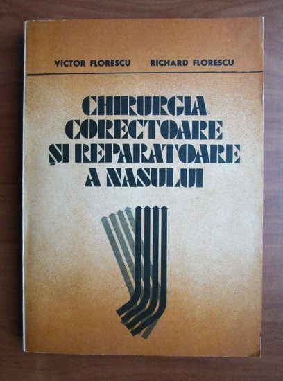 Chirurgia corectoare si reparatoare a nasului 1986, editie cartonata usor uzata