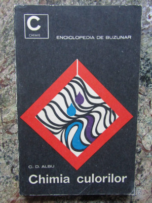 C. D. Albu - Chimia culorilor (1967) foto