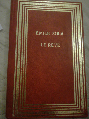 Emile Zola Le reve 1990 editie de lux Clasiques Marais imprimat in Romania C11 foto