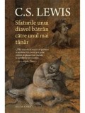Sfaturile unui diavol batran catre unul mai tanar/C.S. Lewis