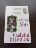 Teresa de Avila - Castelul interior