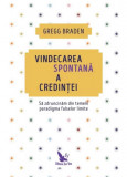 Vindecarea spontana a credintei