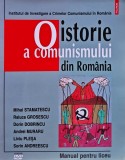 O istorie a comunismului din Romania (manual pentru liceu) (fără CD) - 2009 - Mihai Stamatescu (@P139)