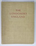THE LONDONER'S ENGLAND by ALAN BOTT , 1947