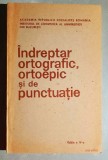 Indreptar ortografic, ortoepic si de punctuatie - Academia R.S.R. 1987