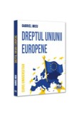 Cumpara ieftin Dreptul Uniunii Europene .Curs universitar, Pro Universitaria