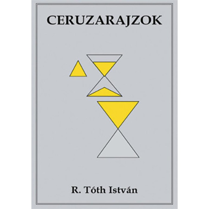 Ceruzarajzok - R. T&oacute;th Istv&aacute;n