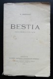 G. Diamandy - Bestia (schiță dramatică &icirc;n 4 acte) (ediție princeps, 1910)