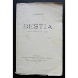 G. Diamandy - Bestia (schiță dramatică &icirc;n 4 acte) (ediție princeps, 1910)