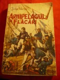 Jules Verne - Arhipelagul in Flacari - Ed. Tineretului 190 pag trad.Radu Tudoran