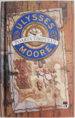 Poarta timpului &amp;ndash; Ulysses Moore foto