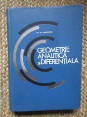 GH. TH. GHEORGHIU - GEOMETRIE ANALITICA SI DIFERENTIALA