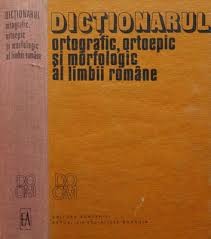 Dictionar ortografic, ortoepic si morfologic al limbii romane foto