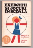 exercitii si jocuri in scoala de alexandru niculescu nicolae cruli 107 pagini 1976