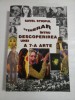 ITINERAR INTRU DESCOPERIREA UNEI A 7-A ARTE - SAVEL STIOPUL (autograf si dedicatie)