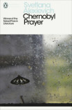 Chernobyl Prayer - Alexievich