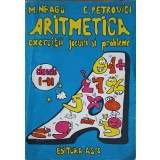 ARITMETICA. EXERCITII, JOCURI SI PROBLEME CLASELE I-II-M. NEAGU, C. PETROVICI-309189