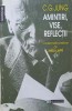 AMINTIRI, VISE, REFLECTII-C.G. JUNG-275423