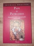 Papi si patriarhi- Michael Whelton