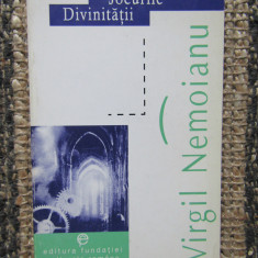 JOCURILE DIVINITATII de VIRGIL NEMOIANU 1997