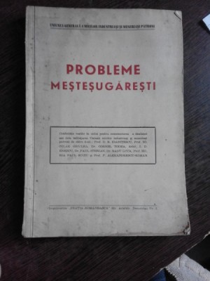 PROBLEME MESTESUGARESTI, CONFERINTE 1941 foto