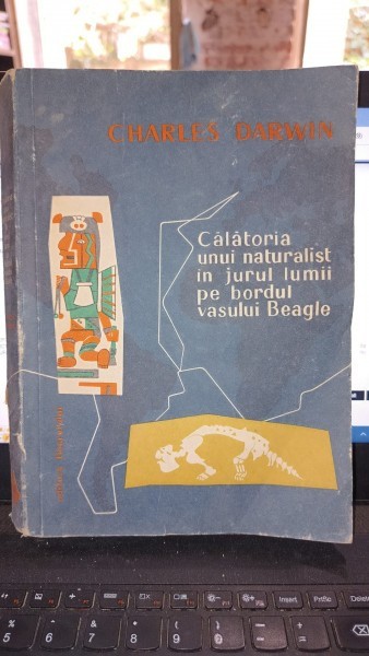Calatoria unui naturalist in jurul lumii pe bordul vasului Beagle - Charles Darwin