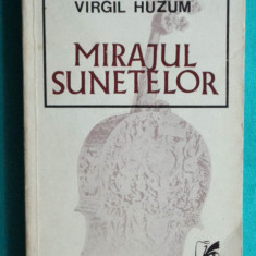 Virgil Huzum – Mirajul sunetelor ( poeme )( prima editie )