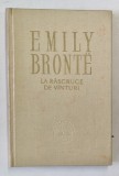 La Răscruce de V&acirc;nturi - Emily Bronte, 1964, Editura Literatura Universală, Roman Beletristic 366 Pagini