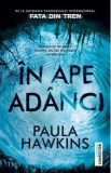 In ape adanci - Paula Hawkins