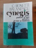 Cynegis prin paduri si ape printre jivine si oameni C.Rosetti Balanescu