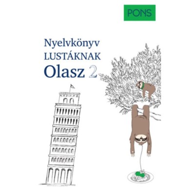 PONS Nyelvk&amp;ouml;nyv lust&amp;aacute;knak - Olasz 2 - &amp;Uacute;jrakezden&amp;eacute;d vagy bőv&amp;iacute;ten&amp;eacute;d a tud&amp;aacute;sodat, de nincs kedved magolni? Tanulj olaszul m&amp;aacute;sk&amp;eacute;nt! - Kerstin Salvador foto