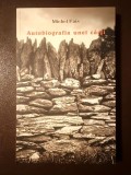 Michel Fais - Autobiografia unei cărți (Biblioteca de Literatură Neoelenă)