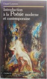 Introduction a la poesie moderne et contemporaine - Daniel Leuwers - Carte in franceza