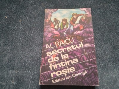 AL RAICU - SECRETUL DE LA FANTANA ROSIE foto