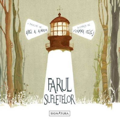 Farul sufletelor - Ariel A. Almada, Zuzanna Celej foto