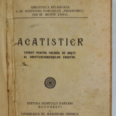 ACATISTIER TIPARIT PENTRU FOLOSUL DE OBSTE LA EDITURA SCHITULUI DARVARI IN 1930