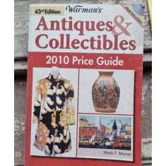 Antiques Collectibles price guide 2010 - Mark F. Moran